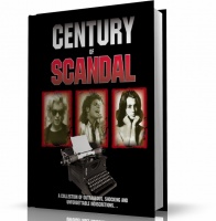 A CENTURY OF SCANDAL