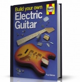 BUILD YOUR OWN ELECTRIC GUITAR