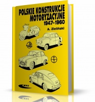 POLSKIE KONSTRUKCJE MOTORYZACYJNE 1947-1960