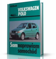 VW POLO (modele 1994-2001) INSTRUKCJA NAPRAWY I OBSŁUGI